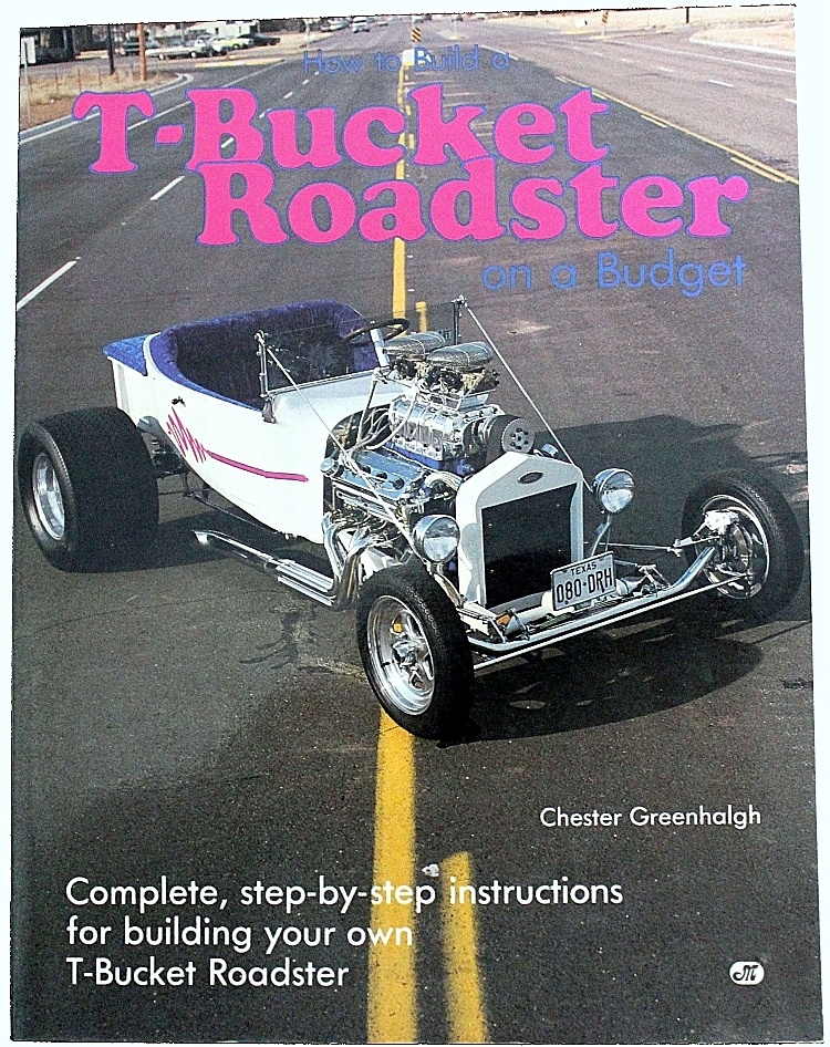 Chester Greenhalgh T-Bucket