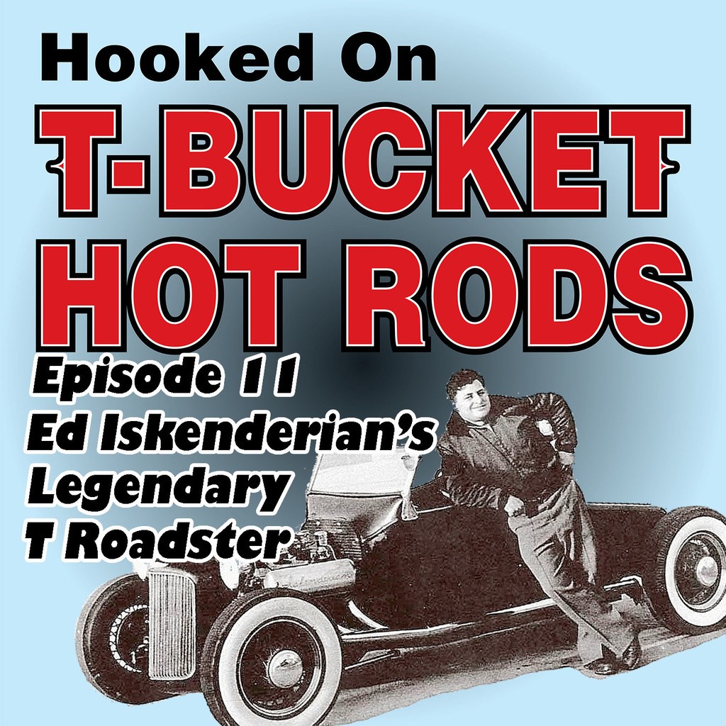 Ed Iskenderian T roadster Isky